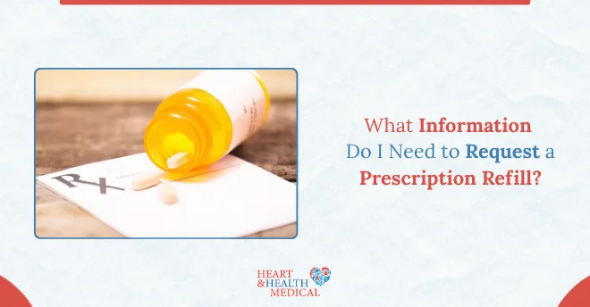 Information Do I Need to Request a Prescription Refill
